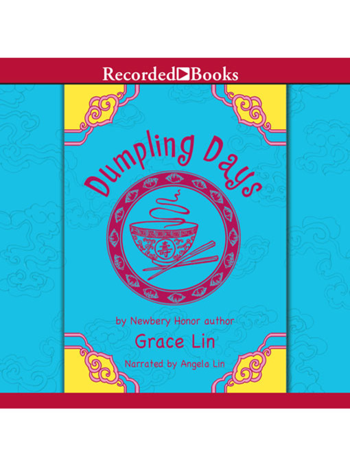 Title details for Dumpling Days by Grace Lin - Wait list
